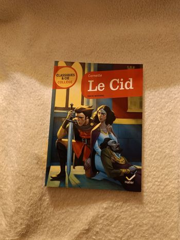 Livre : Le Cid ( texte intégral ) - Corneille _ Hatier