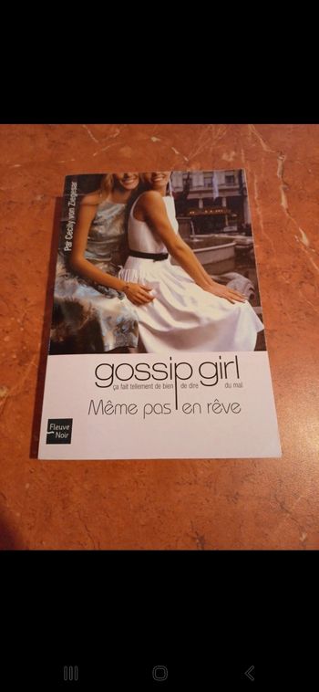 Gossip girl tome 9, même pas en rêve