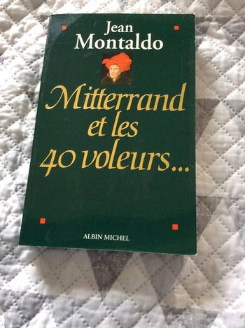 #Miterrand et les 40 voleurs Jean Montaldo