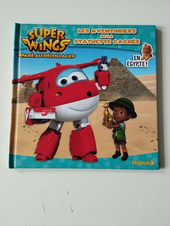 Livre Super Wings "les aventures de la statuette cachée"