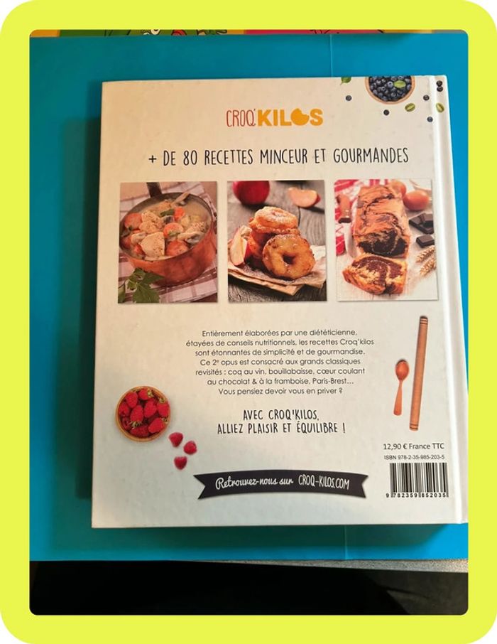 Livre de recette Croq’kilos, mes recettes minceur et gourmande, les classiques revisités - photo numéro 2