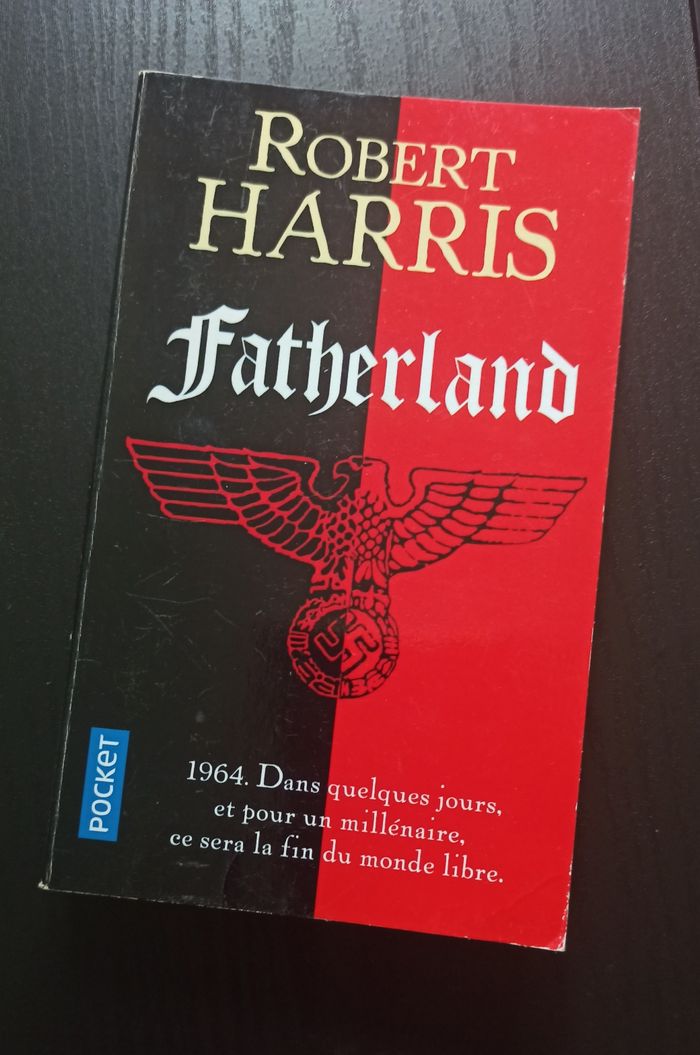 🦅 Livre Fatherland de Roberts Harris 🦅