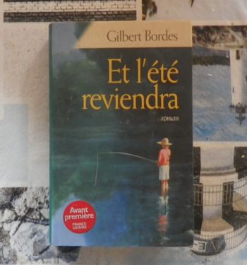Et l'été reviendra de Gilbert Bordes Ed. France Loisirs