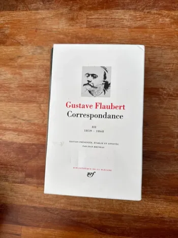 Livre, Gustave, Flaubert, correspondance III 1859-1868
