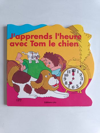 J'apprends l'heure avec Tom le chien 