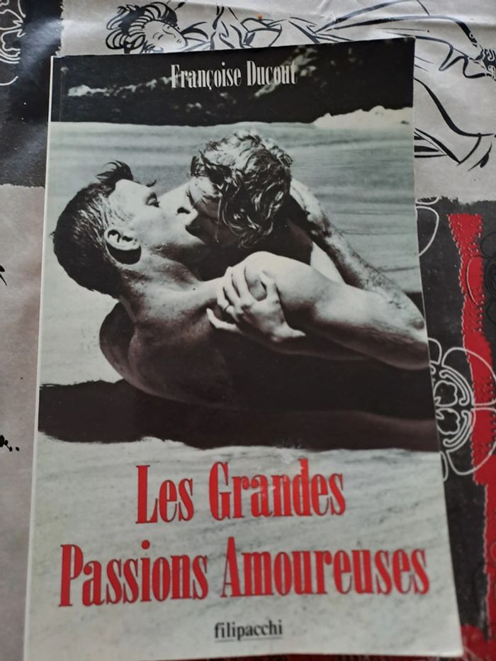 Livre Les Grandes Grandes Passions Amoureuses, Françoise Ducout