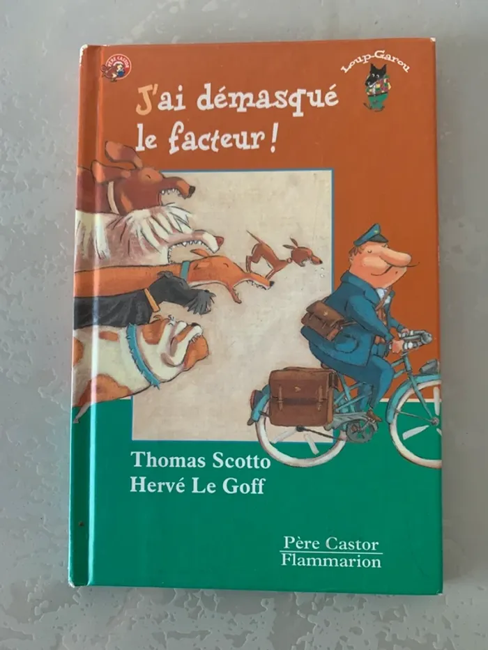 J’ai démasqué le facteur ! - Thomas Scotto - Hervé Le Goff