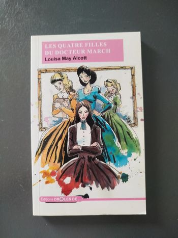 Les quatre filles du docteur March, Louisa May Alcott