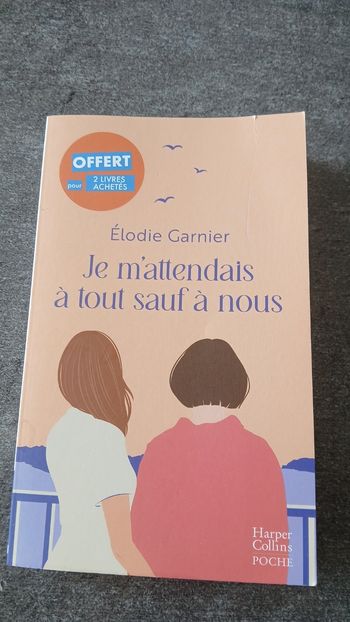 Je m'attendais a tout sauf a nous 