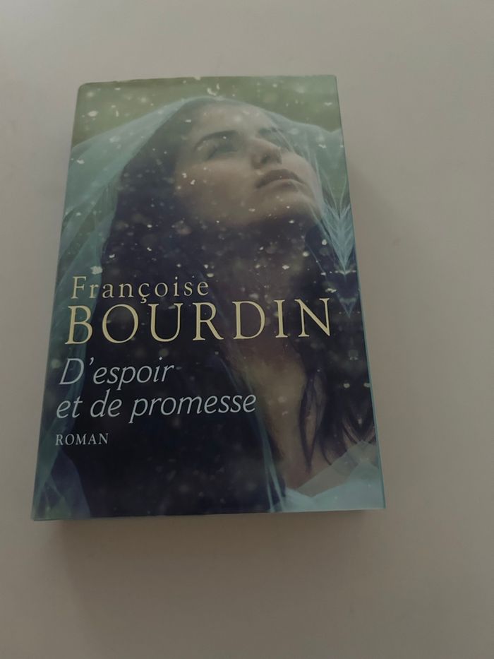 Livre Françoise Bourdin d’espoir et de promesses