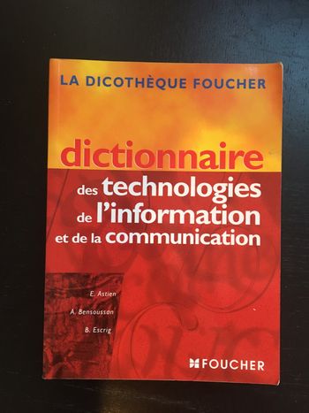 Livre : dictionnaire des technologies de l’information et de la communication