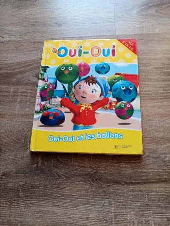 Livre : Oui Oui et les ballons