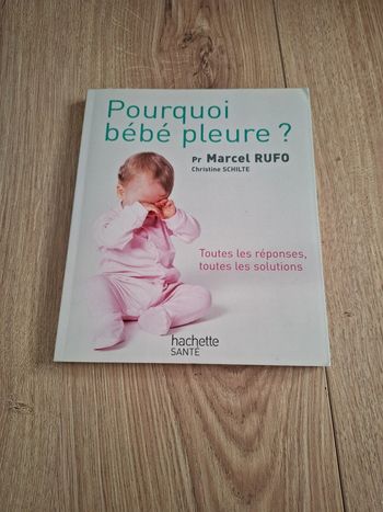 Livre pourquoi bébé pleure de marcel rufo