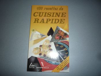 LIVRE DE CUISINE : 100 RECETTES DE CUISINE RAPIDE "SOPHIE HACHET" - n°08