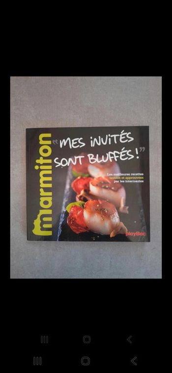 Livre de recette Marmiton "mes invités sont bluffés"