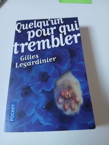 Quelqu'un pour qui trembler
