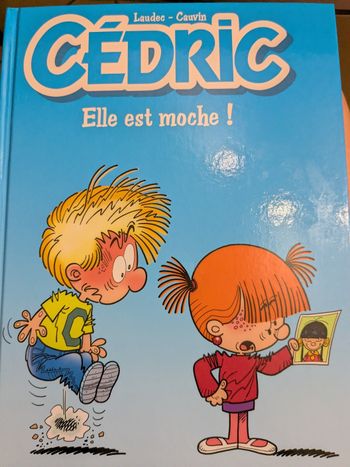 Livre BD Cédric elle est moche ⁶