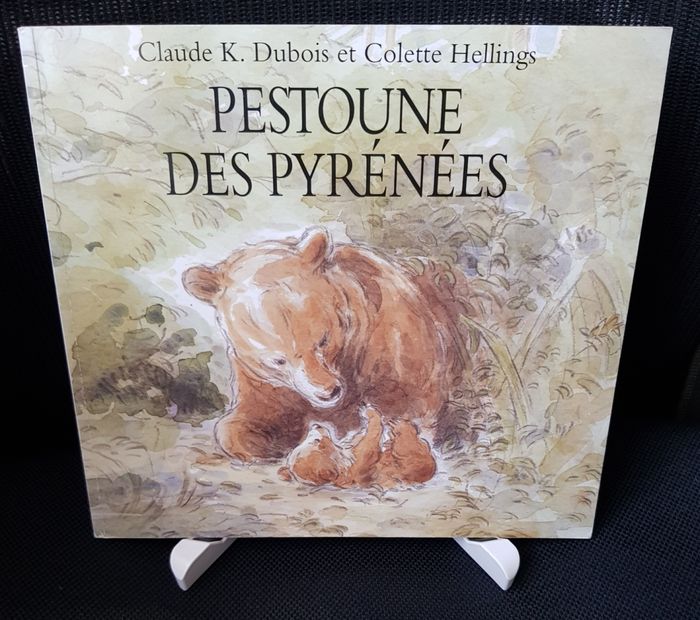 Pestoune des Pyrénées - Claude K. Dubois - Colette Helling - Ecole des loisirs