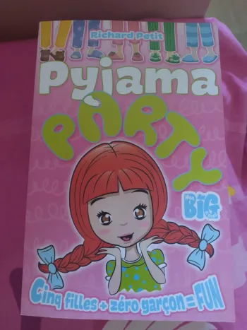 Gros livre Pyjama party: 5 filles+0 garçon = fun
