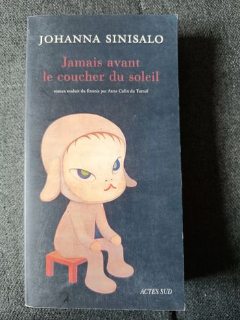 Jamais avant le coucher du soleil - Johanna Sinisalo