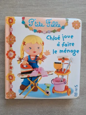Livre petit fille chloe joue à faire le ménage fleurus