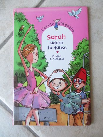 Livre enfant L’Ecole d’Agathe – Tome 46 Sarah adore la danse