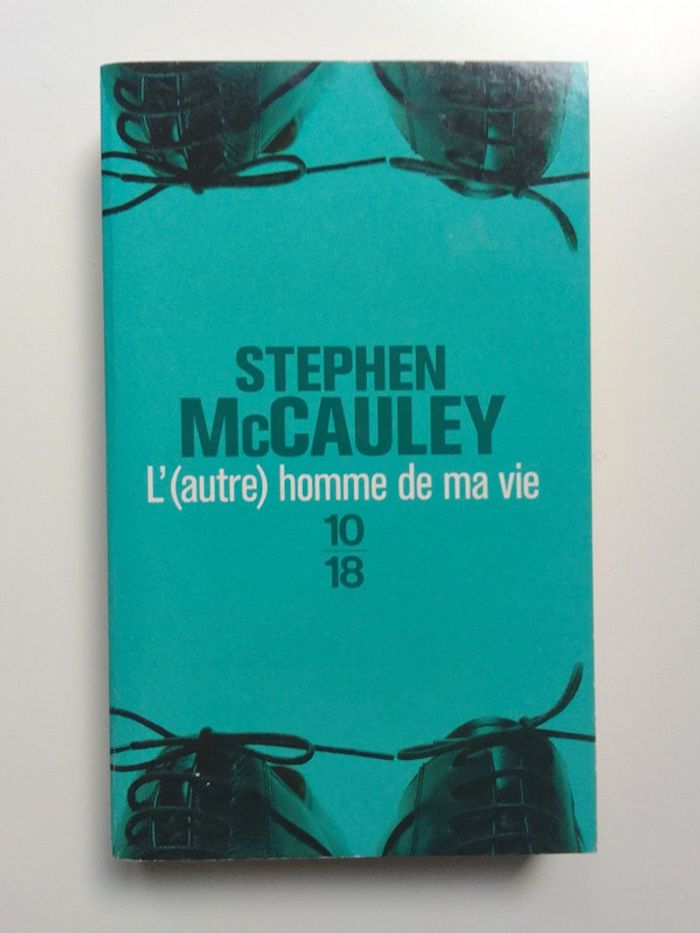 Stephen McCauley - L'autre homme de ma vie