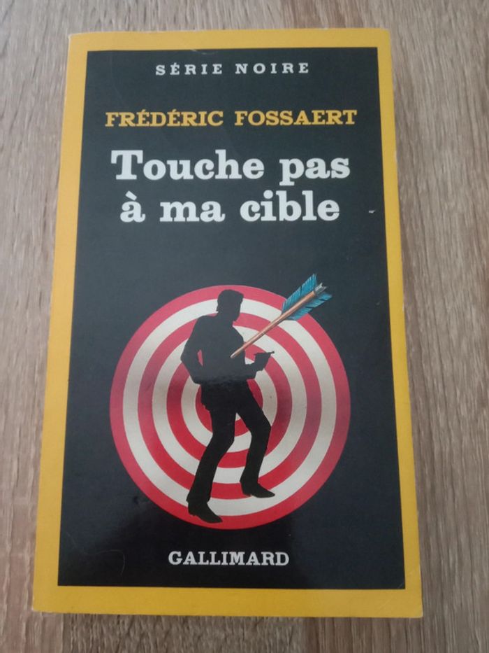 Frédéric Fossaert 📚 Touche pas à ma cible