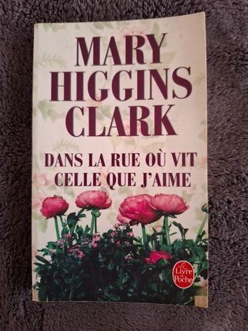 Thriller de Mary Higgins Clark Dans la rue où vit celle que j'aime en bon état