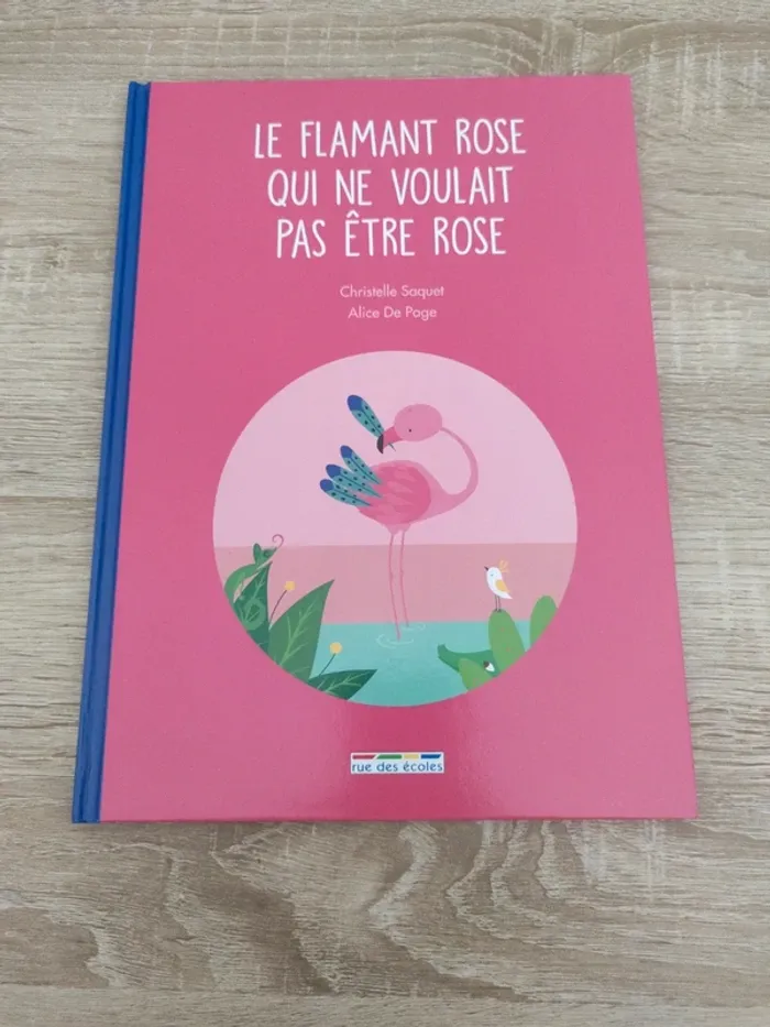 Livre le flamant rose qui ne voulait pas être rose