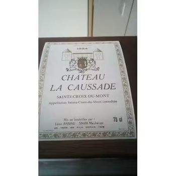 Étiquette De Vin Château La Caussade Sainte Croix Du Mont 1984 Neuve -