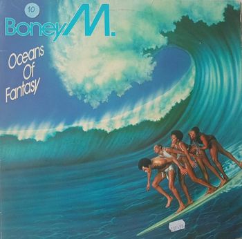 Vends Vinyle Boney M. Océans of fantasy vitesse 33 tours format 30 cm année 1976
