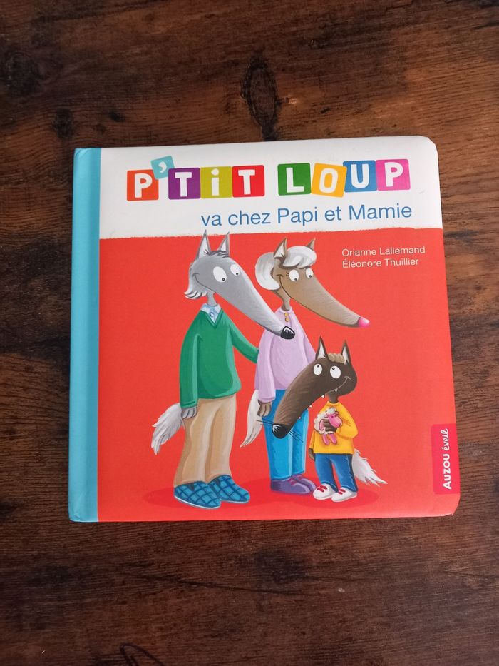 P'tit loup va chez Papi et Mamie