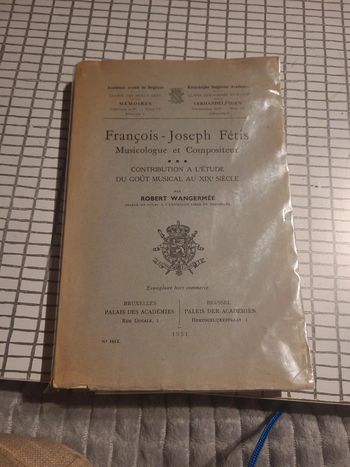 François Joseph fétis. Musicologue et compositeur