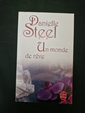 Un monde de rêve - Danielle Steel
