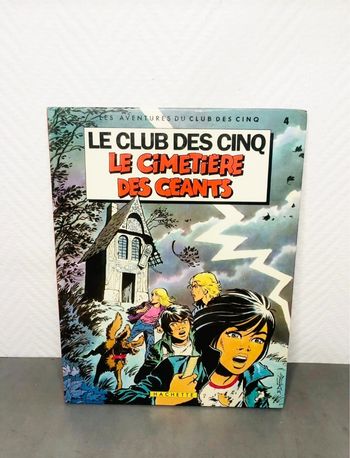 Le club des cinq - le cimetière des géants tome 4