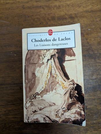 Les liaisons dangereuses de Choderlos de Laclos