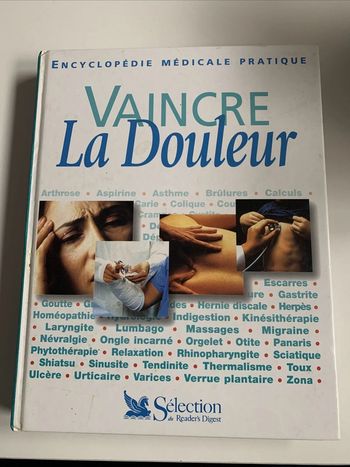 Livre Vaincre la Douleur - Encyclopédie Médicale Pratique
