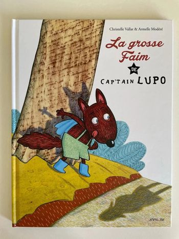 livre la grosse faim de cap'tain lupo