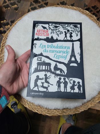 Arthur Koestler. Les tribulations du camarade Lepiaf