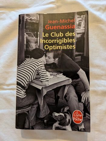 Le club des incorrigibles optimistes de Jean-Michel Guénassia