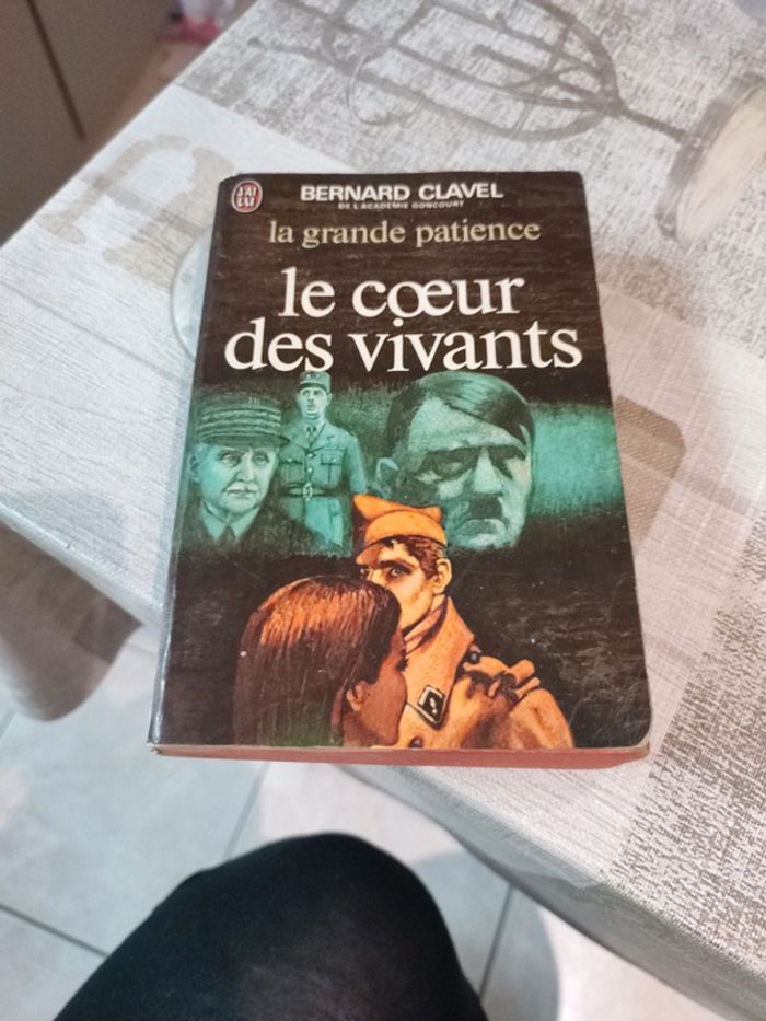 Le cœur des vivants la grande patience, de Bernard Clavel