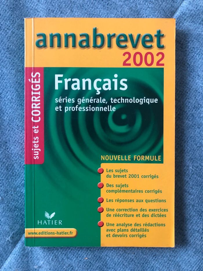 Annabrevet sujets & corriges - français - séries générale, technologique et professionnelle