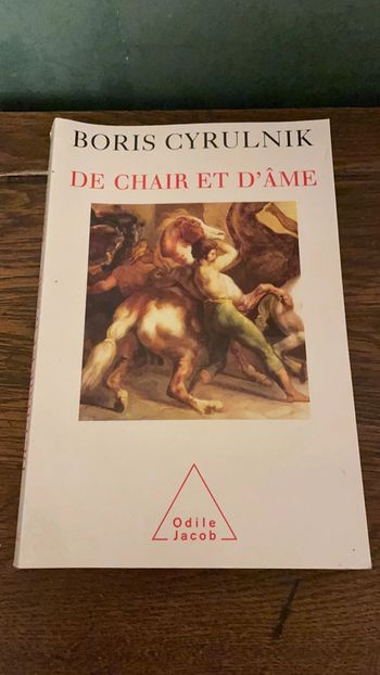 De chair et d’âme - Boris Cyrulnik