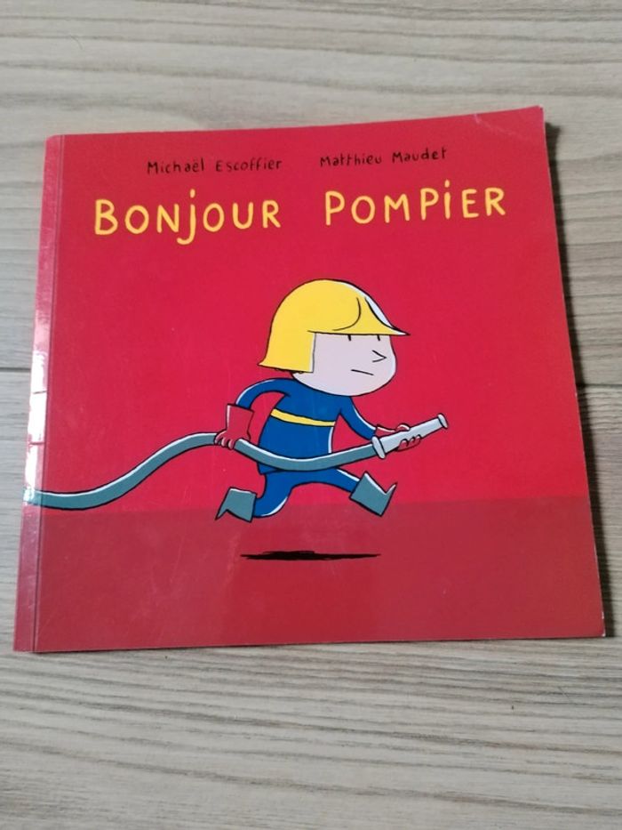 Bonjour pompier
