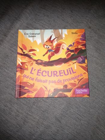 Livre l'écureuil qui ne faisait pas de provisions Éric-Emmanuel Schmitt