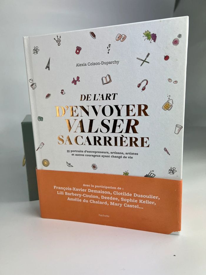 De l’art d’envoyer valser sa carrière
