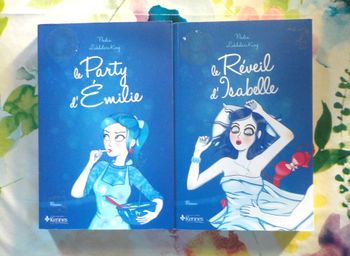 LA PARTY D'EMILIE et LE REVEIL D'ISABELLE de Nadia LAKHDARI KING