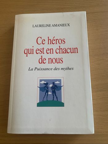 Ce héros qui est en chacun de nous