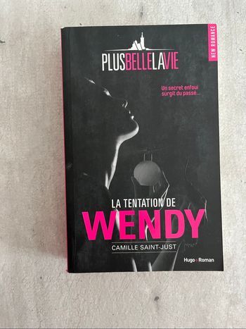La tentation de Wendy de Camille Saint-JUST
